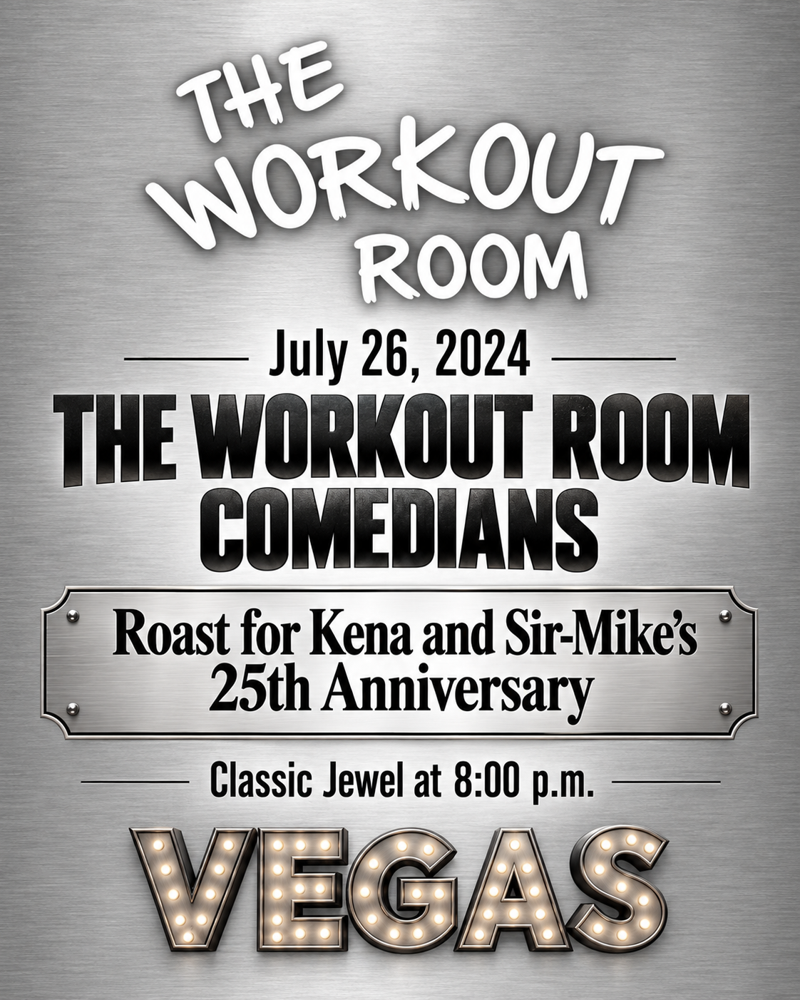 The Workout Room Comedians — Roast for Kena and Sir-Mike's 25th Anniversary